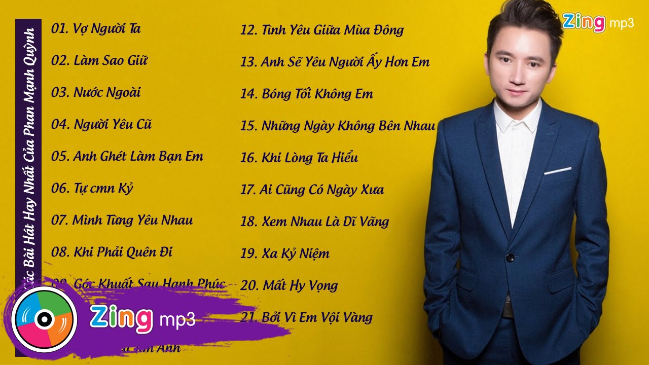 Tổng hợp các bài hát hay nhất của Phan Mạnh Quỳnh